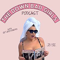 The Down Bad Girls