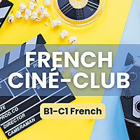 French Ciné-Club: A Cinema Podcast for Intermediate & Advanced French Learners