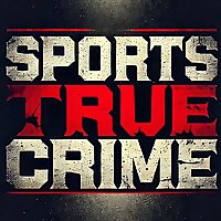 Sports True Crime