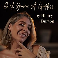 Girl, You're A Goddess