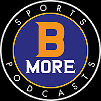 BMore Sports Pod Podcast; The latest on The Ravens and Orioles