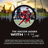 The Soccer Ladder with Li & Me