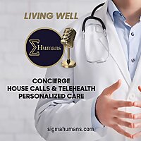Living Well with Sigma Humans.