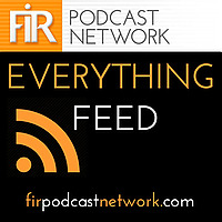 The FIR Podcast Network Everything Feed