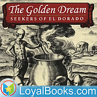 The Golden Dream by Robert Michael Ballantyne