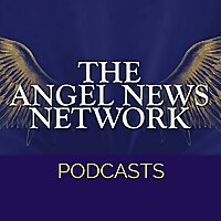 The Angel News Network Podcasts:  Current Events Broadcasting