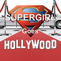 Supergirl Goes Hollywood