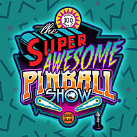 The Super Awesome Pinball Show