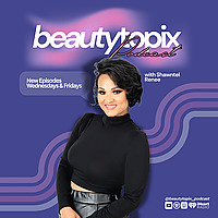 Beauty Topix Podcast