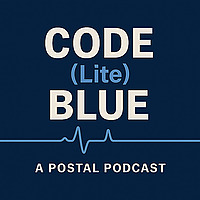 Code (Lite) Blue: A Postal Podcast