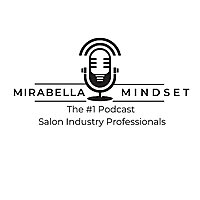 The mirabellamindset's Podcast