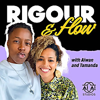 Rigour & Flow with Aiwan and Tamanda