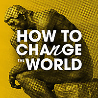 How to Change the World: The History & Future of Innovation