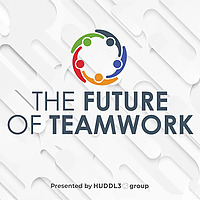 The Future Of Teamwork with Dane Groeneveld