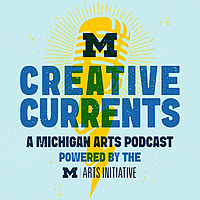 U-M Creative Currents
