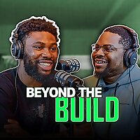 Beyond The Build