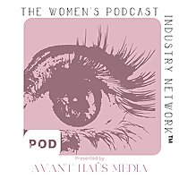 The Women's Podcast Industry Network Podcast