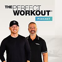 The Perfect Workout® Podcast