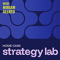 Home Care Strategy Lab
