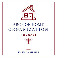 ABCs of Home Organization