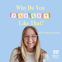 Why Do You Parent Like That?