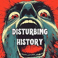 Disturbing History