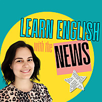 Learn English with the News