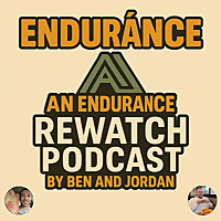Enduránce: The Endurance Rewatch Podcast