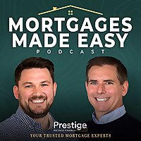 Mortgages Made Easy Podcast
