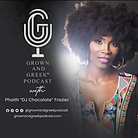 Grown and Greek Podcast