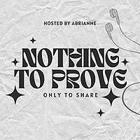 Nothing to Prove Only to Share
