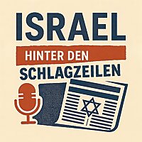 Israel hinter den Schlagzeilen