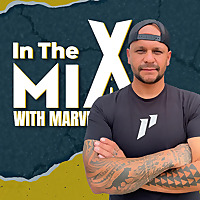 In The Mix with Marvin Joles