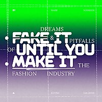 Fake It Until You Make It