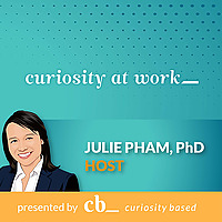 Curiosity at Work