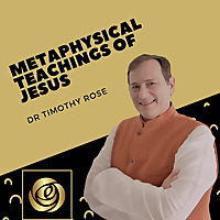 Metaphysical Teachings of Jesus