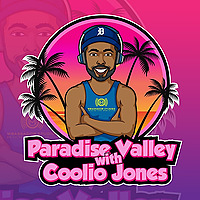 Paradise Valley With Coolio Jones