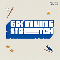 6ix Inning Stretch