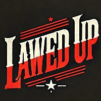 Lawed Up