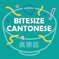 Bite Size Cantonese