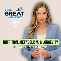 Nutrition, Metabolism, Blood Sugar Strategies by Feel Great with Kait