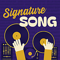 Signature Song