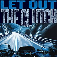 Let Out the Clutch