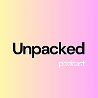 Unpacked: With Kendall Antron & Michelle Elaine