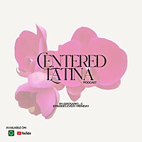 Centered Latina