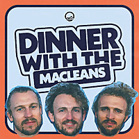 Dinner with the Macleans