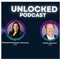 Unlocked with Austin and Elizabeth