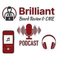 Brilliant Board Review & CME