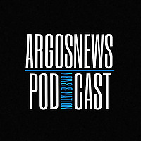 Argos News Podcast