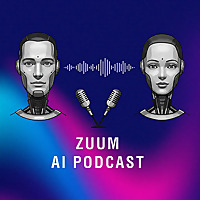 Zuum AI Podcast
